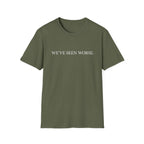 Seen Worse T-Shirt