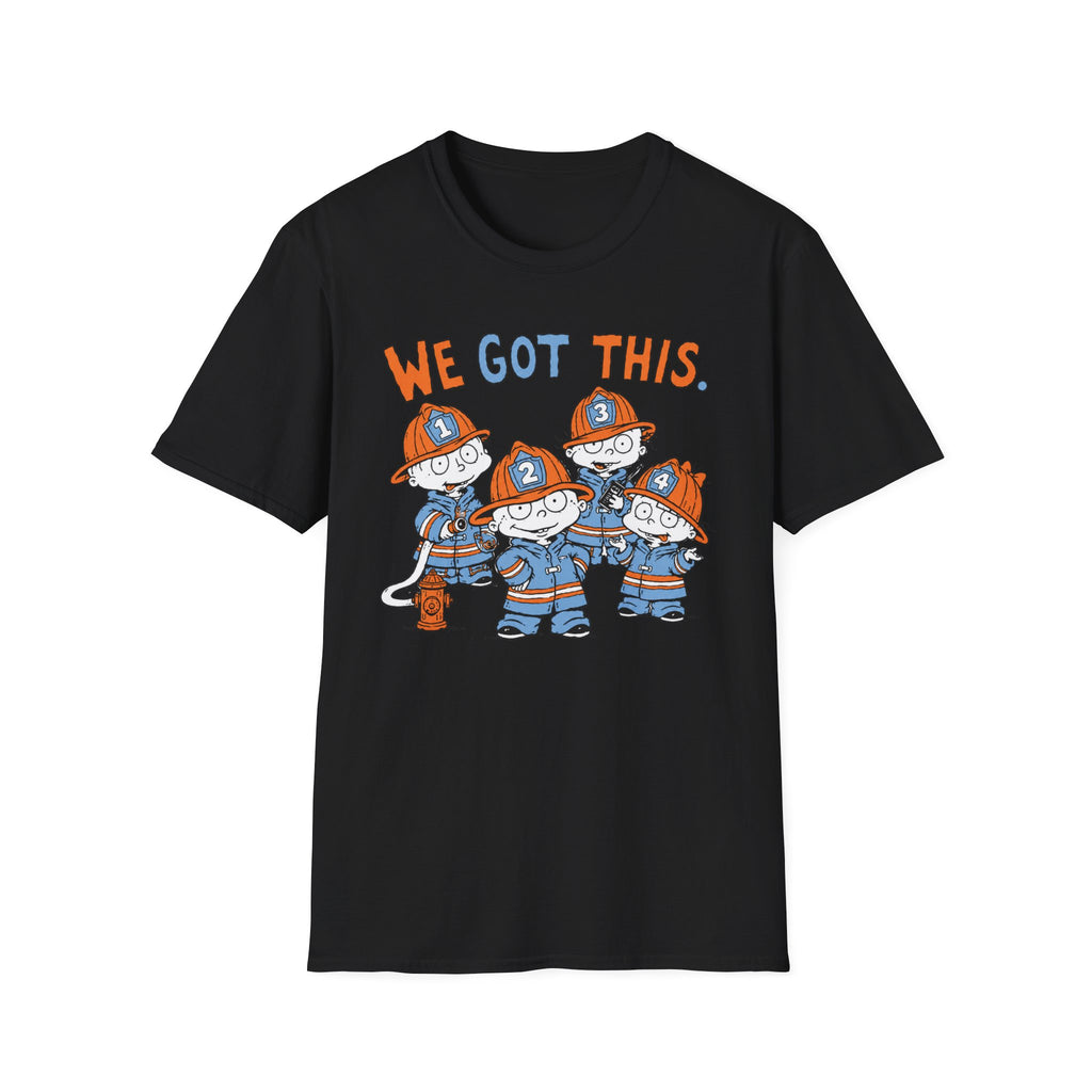 We Got This T-Shirt