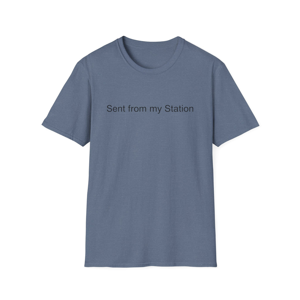 Sent From My Station T-Shirt