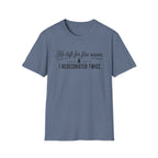 He Left For Fire Season T‑Shirt