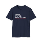 It's Fine T‑Shirt
