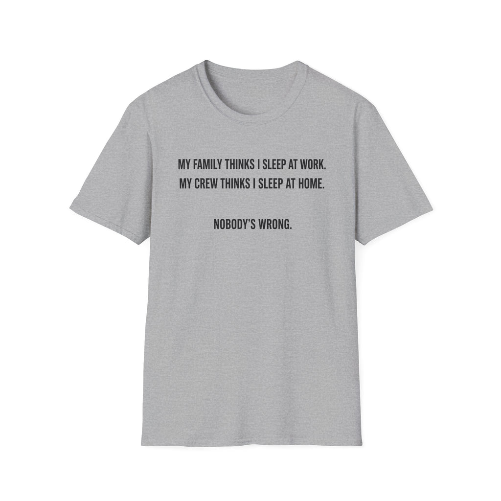 Nobody's Wrong T-Shirt